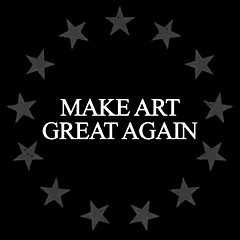 Make Art Great Again