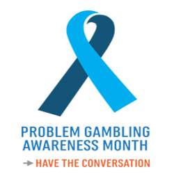 Problem Gambling Awareness Month