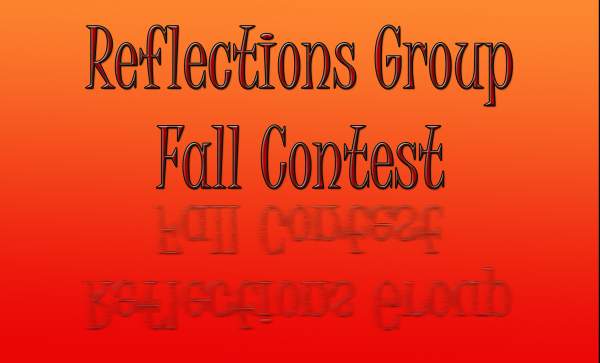 Reflections Group Fall Contest