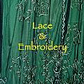 LACE and EMBROIDERY