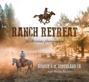 Ranch Retreat For Christian Photographers