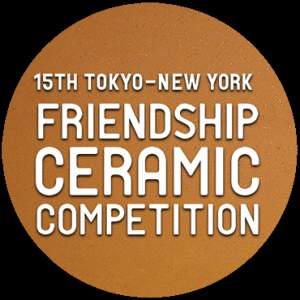 15th Tokyo-new York Friendship Ceramic Competition