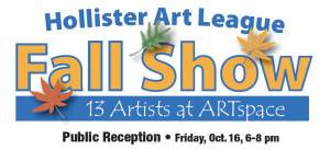 Art Reception For The Hollister Art League Fall...