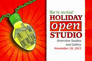 Riverview Studios And Gallery Holiday Open Studio...