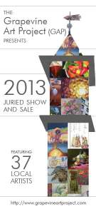 The Grapevine Art Project Juried Show And Sale
