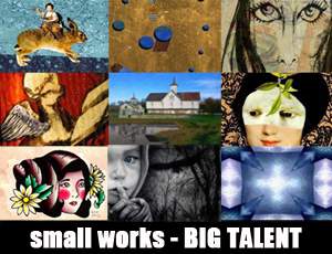 small works - Big Talent Group Show