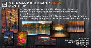 Nada Mas Photography Exhibit at Westwood Library in New Jersey