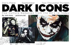 Dark Icons Art Show