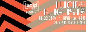 Lucid Gallery Open House 
