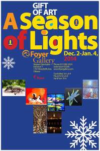 Foyer Gallery 2014  A Season Of Lights