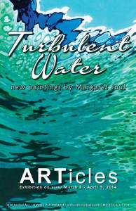 Turbulent Water- New Paintings By Margaret Juul