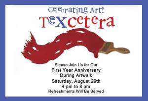 Texcetera Art Gallery One Year Anniversary...