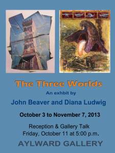 The Three Worlds At The Aylward Gallery...