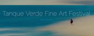Tanque Verde Fine Art Festival