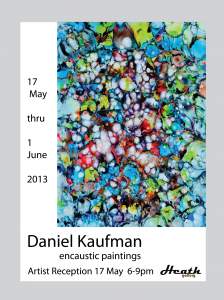 Encaustic painter Daniel Kaufman at Heath Gallery Encaustic painter Daniel Kaufman at Heath Gallery
