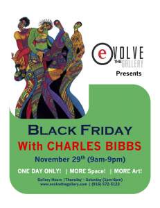 Black Friday With Charles Bibbs One Day Only