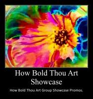 How Bold Thou Art